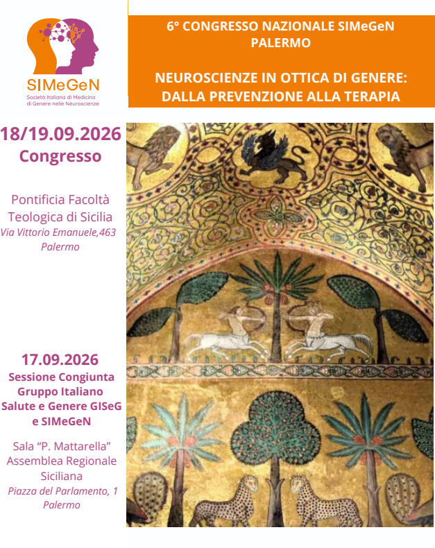 6° Congresso Nazionale Simegen Neuroscienze In Ottica Di Genere: Dalla Prevenzione Alle Terapie